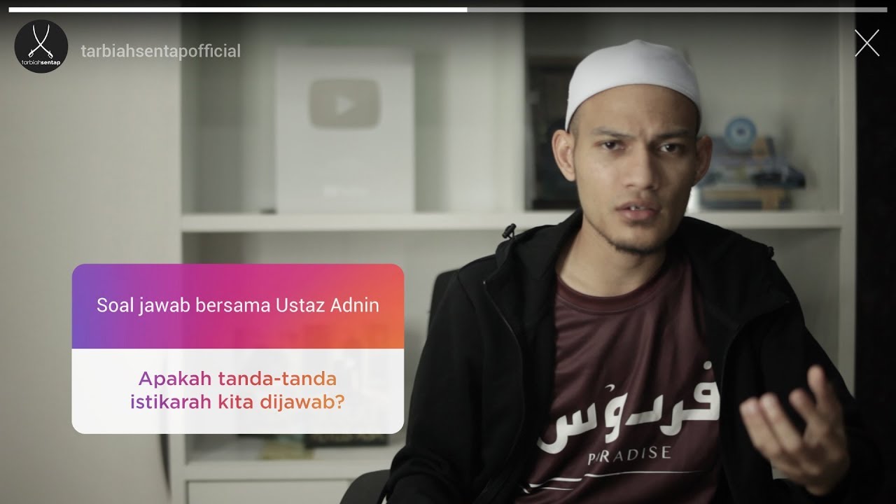 TANDA ISTIKARAH KITA DIJAWAB - Ustaz Adnin