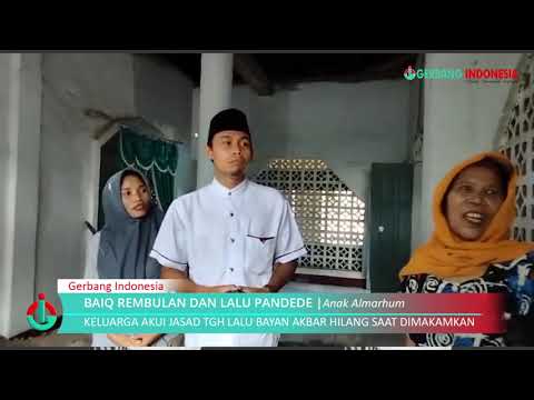 KELUARGA AKUI JASAD TGH LALU BAYAN AKBAR HILANG SAAT DIMAKAMKAN
