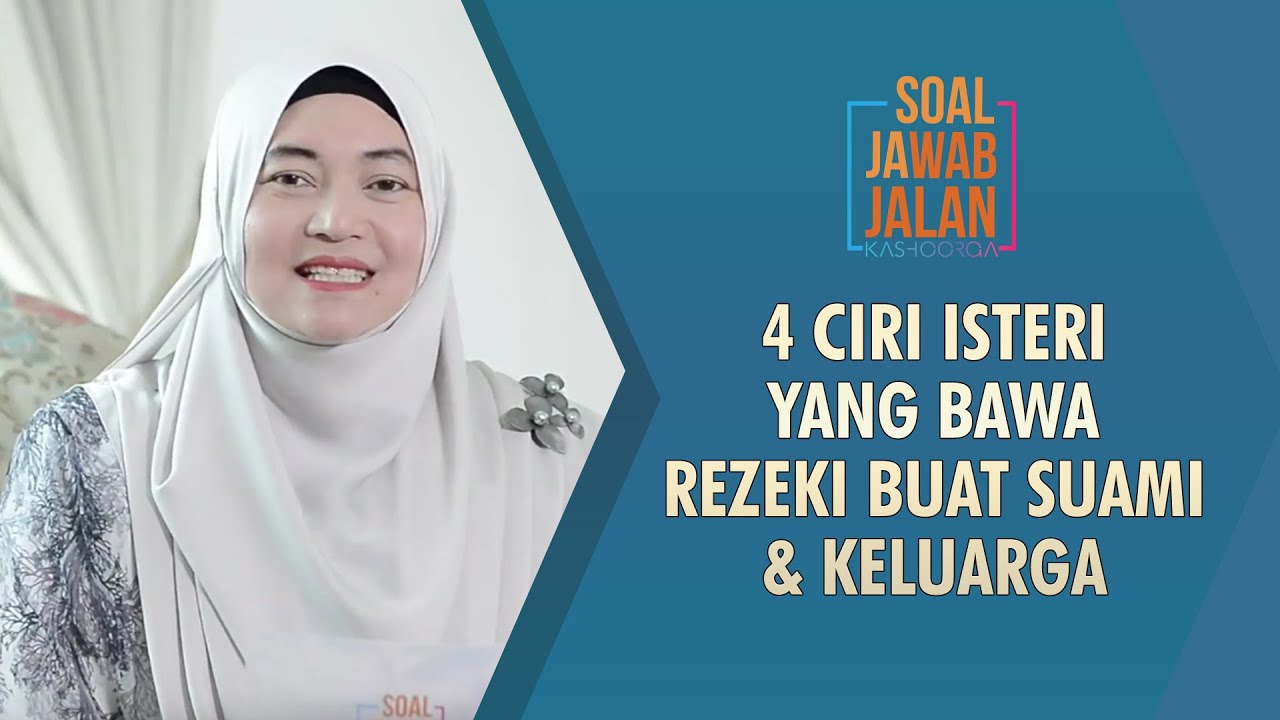 4 Ciri Isteri Yang Bawa Rezeki Buat Suami & Keluarga